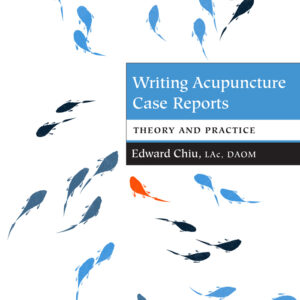Writing Acupuncture Case Reports book cover